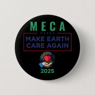 Funny Meca macht Earth Care wieder Präsident Donal Button