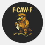 Funny Mechanic F Caw F Crow Fcawf Raven Mechanics Runder Aufkleber (Vorderseite)