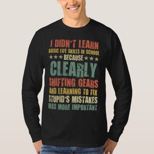 Funny Mechanic - lernte keine Grundkenntnisse im L T-Shirt (Vorderseite)