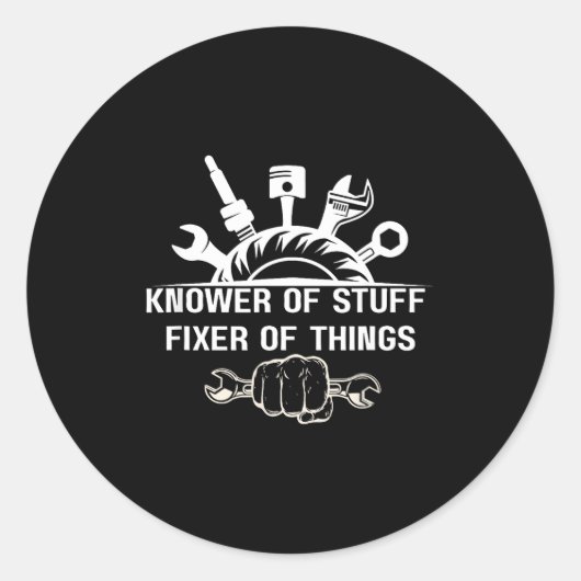 Funny Mechanic Quote Knower Of Stuff Fixer Of Thin Runder Aufkleber (Vorderseite)