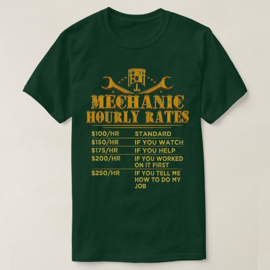 Funny Mechanic stündliche Spendenquote (12) T-Shirt (Design vorne)