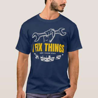 Funny Mechanic T Shirt I repariert Dinge und ich w