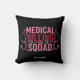 Funny Medical Billing Squad Proud Specialist Gift Kissen