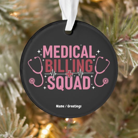 Funny Medical Billing Squad Proud Specialist Gift Ornament (Baum)