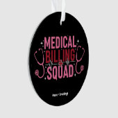 Funny Medical Billing Squad Proud Specialist Gift Ornament (Vorderseite)