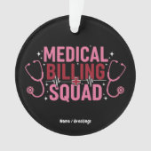 Funny Medical Billing Squad Proud Specialist Gift Ornament (Vorderseite)