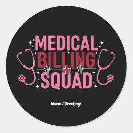 Funny Medical Billing Squad Proud Specialist Gift Runder Aufkleber