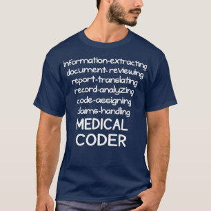 Funny Medical Coder Medical Coding Biller T-Shirt