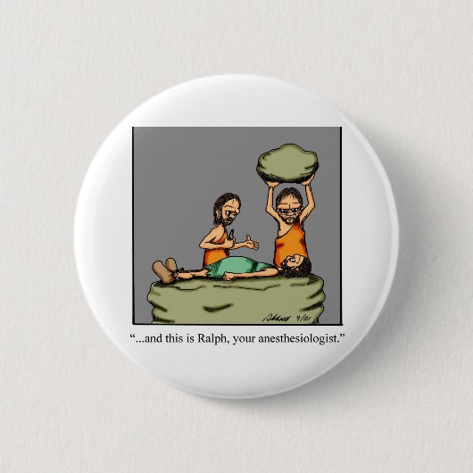 Funny Medical Geschenke! Button (Vorderseite)