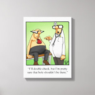 Funny Medical Spaß Wrapped Canvas Art Leinwanddruck