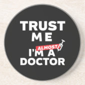 Funny Medical Student Vertrauen Sie mir, ich bin f Getränkeuntersetzer (Vorne)