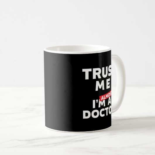 Funny Medical Student Vertrauen Sie mir, ich bin f Kaffeetasse (VorderseiteRechts)