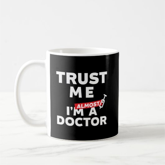 Funny Medical Student Vertrauen Sie mir, ich bin f Kaffeetasse (Links)