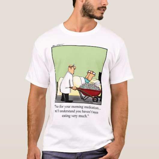 Funny Medical T - Shirt (Vorderseite)