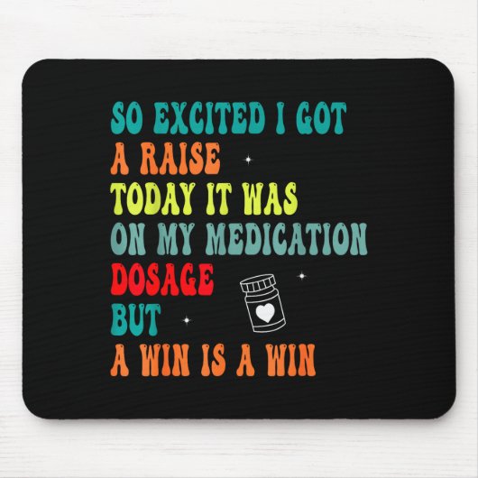 Funny Medication Dosage Joke Dark Humor Sarcastic Mousepad (Vorne)