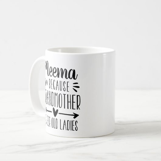 Funny Meema Großmutter Zitat Kaffeetasse (Vorderseite Links)