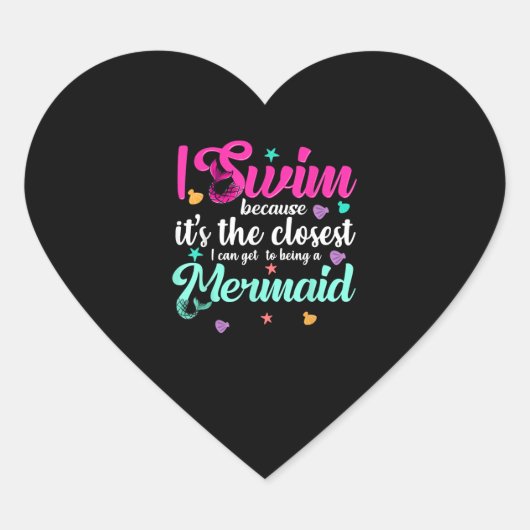 Funny Meerjungfrau Zitat Frauen und Mädchen schwim Herz-Aufkleber (Vorderseite)