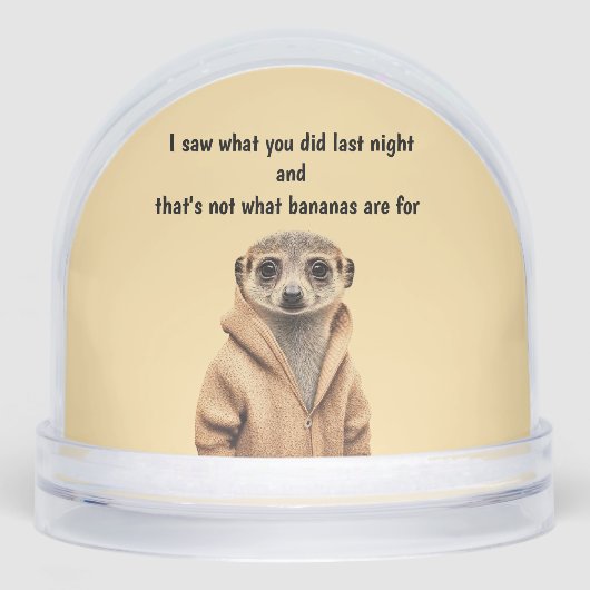 Funny Meerkat Schneekugeln (Vorderseite)