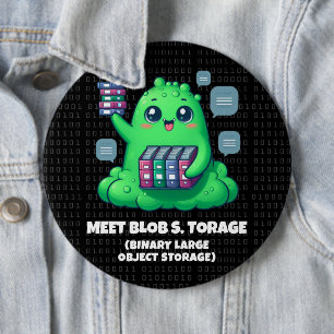 Funny Meet Blob S. Torage Binary Background Button