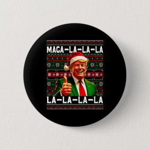 Funny Mega-la-la-Trump Weihnachtsmannmütze Ugly We Button