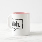 Funny Meh Kaffeemaschine Tasse in rosa oder benutz (Vorderseite Links)