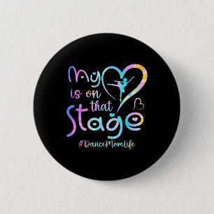 Funny mein Herz ist auf dieser Bühne Tanz Mama Tie Button