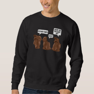 Funny mein Hintern Hurt Bunny Apparel Chocolate Os Sweatshirt