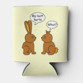 Funny mein Hintern Hurts Bunnies Dosenkühler (Vorderseite)