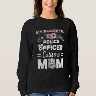 Funny mein Lieblingspolizist nennt mich Mama Moth Sweatshirt