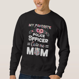 Funny mein Lieblingspolizist nennt mich Mama Moth Sweatshirt