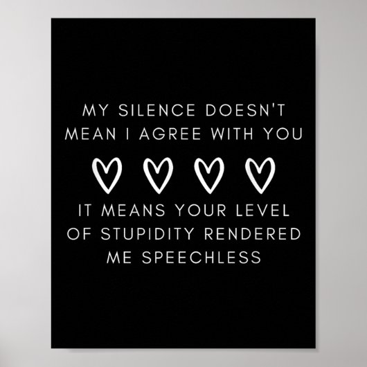 Funny mein Schweigen ist nicht Gemein, ich stimme  Poster (Vorne)