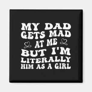 Funny mein Vater wird mich betrübt, aber ich bin i Magnet