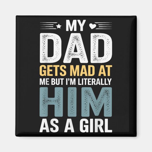 Funny mein Vater wird mir schlecht, aber ich bin i Magnet (Vorne)