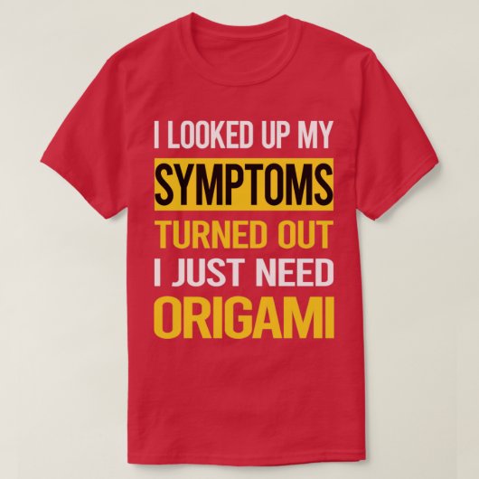 Funny Meine Symptome Origami T-Shirt (Design vorne)
