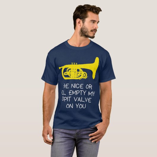 Funny Mellophone Sei nett oder ich leere meine Spi T-Shirt (Vorne ganz)