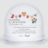 Funny Meme Christmas Coworker Cluster F*ck Fixer Schneekugeln (Vorderseite)