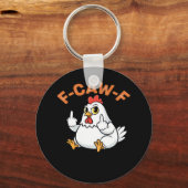 Funny Meme F-Caw-F Chicken Schlüsselanhänger (Vorderseite)