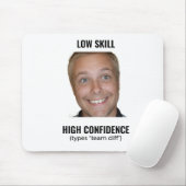 Funny Meme Gamer Mousepad Low Skill (Mit Mouse)