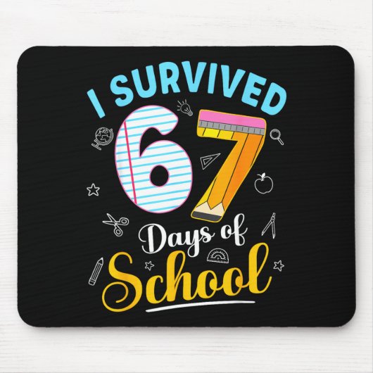 Funny Meme I Survived 67 Days Of School Teacher St Mousepad (Vorne)