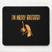 Funny Meme I'm Mildly Irritated Marcus The Worm Sa Mousepad (Vorne)