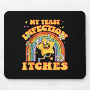 Funny Meme My Hefe Infektion Juckreiz Seltsamer Sp Mousepad