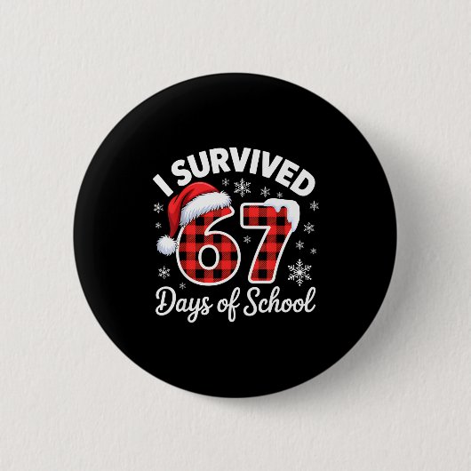 Funny Meme Six Seven Christmas I Survived 67 Days Button (Vorderseite)