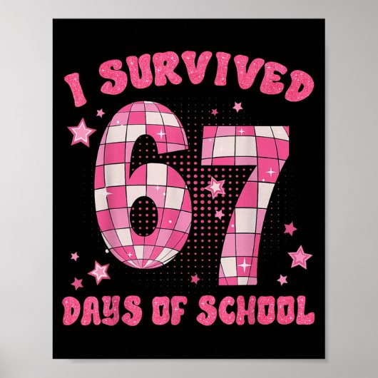 Funny Meme Six Seven Teacher I Survived 67 Days Of Poster (Vorne)