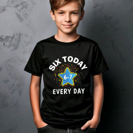 Funny Meme Six Today 6-7 Every Day Birthday Kid's  T-Shirt