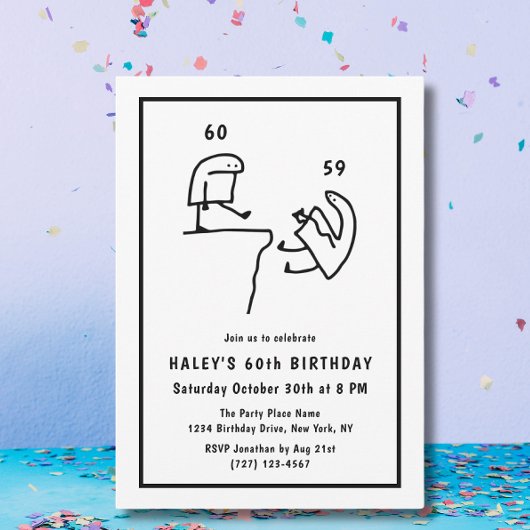 Funny Meme Spaß Einfach Schwarz-weiß 60. Geburtsta Einladung