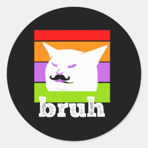 Funny Meme Sprichwort Bruh mit Cat-cinco De Mayo-m Runder Aufkleber