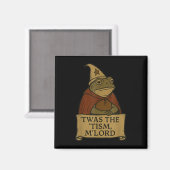 Funny Meme T-Shirts 'twas the Tism M'lord  Magnet (Vorderseite/Rückseite)