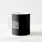 Funny Men Adult Humor T Show Supervisor Mama Kaffeetasse (Vorderseite Links)