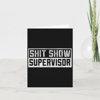 Funny Men Adult Humor T Show Supervisor Mama Karte