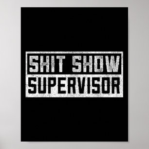 Funny Men Adult Humor T Show Supervisor Mama Poster